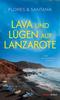 Cover von: Lava und Lügen auf Lanzarote
