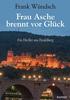 Cover von: Frau Asche brennt vor Glück