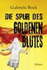 Cover von: Die Spur des Goldenen Blutes
