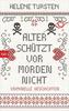 Cover von: Alter schützt vor Morden nicht