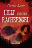 Cover von: Lilly und der Racheengel