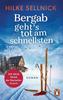 Cover von: Bergab geht's tot am schnellsten