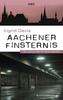 Cover von: Aachener Finsternis