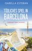 Cover von: Tödliches Spiel in Barcelona