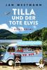 Cover von: Tilla und der tote Elvis