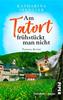Cover von: Am Tatort frühstückt man nicht