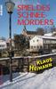 Cover von: Spiel des Schneemörders