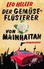 Cover von: Der Gemüseflüsterer von Mainhattan
