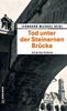 Cover von: Tod unter der Steinernen Brücke