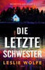 Cover von: Die letzte Schwester