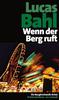 Cover von: Wenn der Berg ruft
