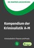 Cover von: Kompendium der Kriminalistik A – M