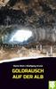 Cover von: Goldrausch auf der Alb