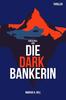 Cover von: Carla Bell und die Dark Bankerin