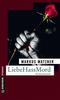 Cover von: LiebeHassMord