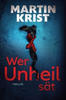 Cover von: Wer Unheil sät