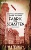 Cover von: Fabrik der Schatten