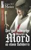 Cover von: Der gar schaurige Meuchelmord an einem Ratsherrn