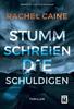 Cover von: Stumm schreien die Schuldigen