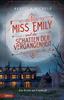 Cover von: Miss Emily und die Schatten der Vergangenheit