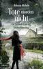 Cover von: Tote morden nicht