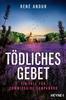 Cover von: Tödliches Gebet