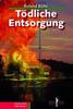 Cover von: Tödliche Entsorgung