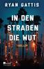 Cover von: In den Straßen die Wut