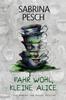 Cover von: Fahr wohl, kleine Alice