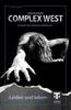 Cover von: Complex West: Leiden und leben