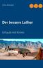 Cover von: Der bessere Luther