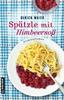 Cover von: Spätzle mit Himbeersoß