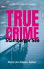 Cover von: True Crime Starnberger See