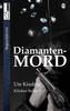 Cover von: Diamantenmord
