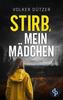 Cover von: Stirb, mein Mädchen