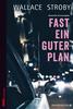 Cover von: Fast ein guter Plan
